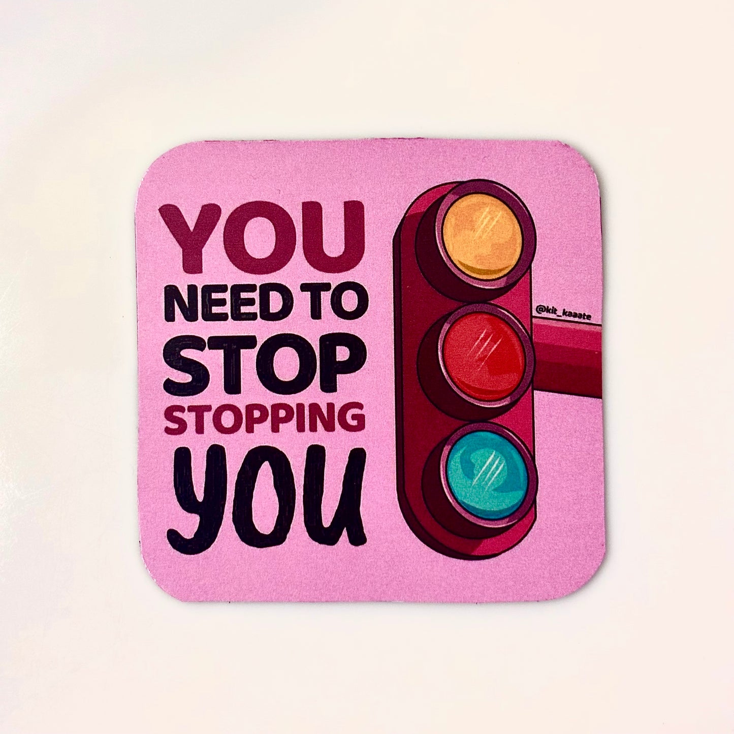 Stop Stopping You Magnet – Motivational Traffic Light