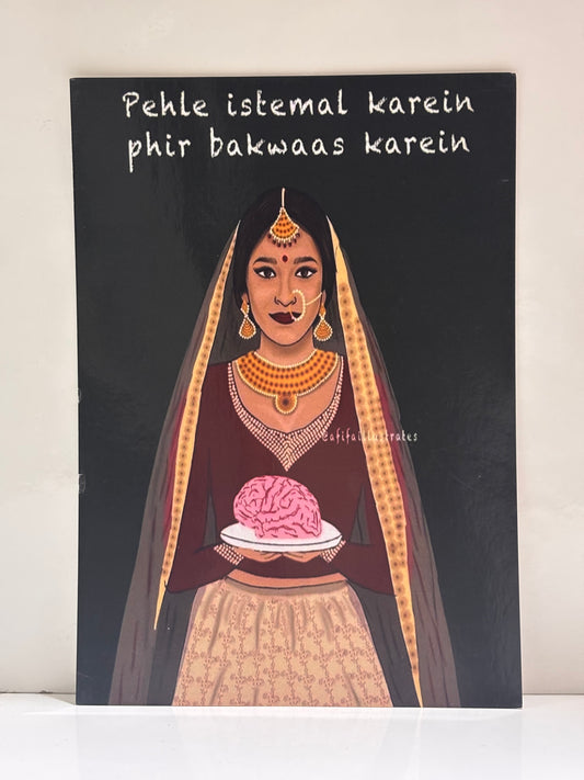 “Pehle Istemaal Karein, Phir Bakwaas Karein” – Bold Satire Poster