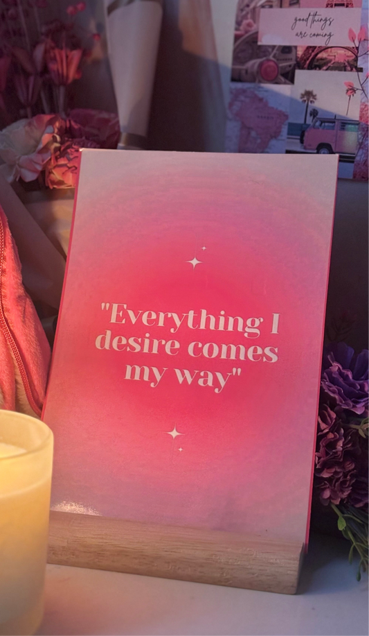 “Everything I Desire Comes My Way” Affirmation Poster – A5 Gloss Finish