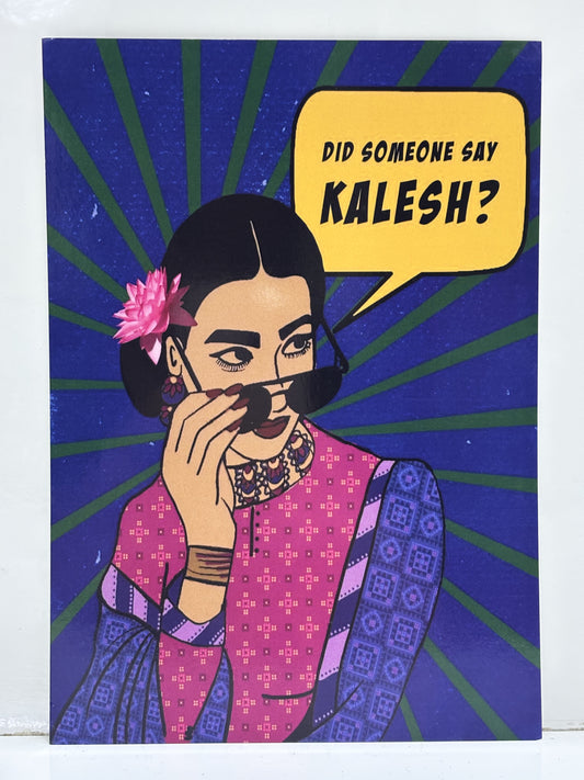 Did Someone Say Kalesh? Poster - A5 Gloss Finish